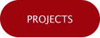 PROJECTS